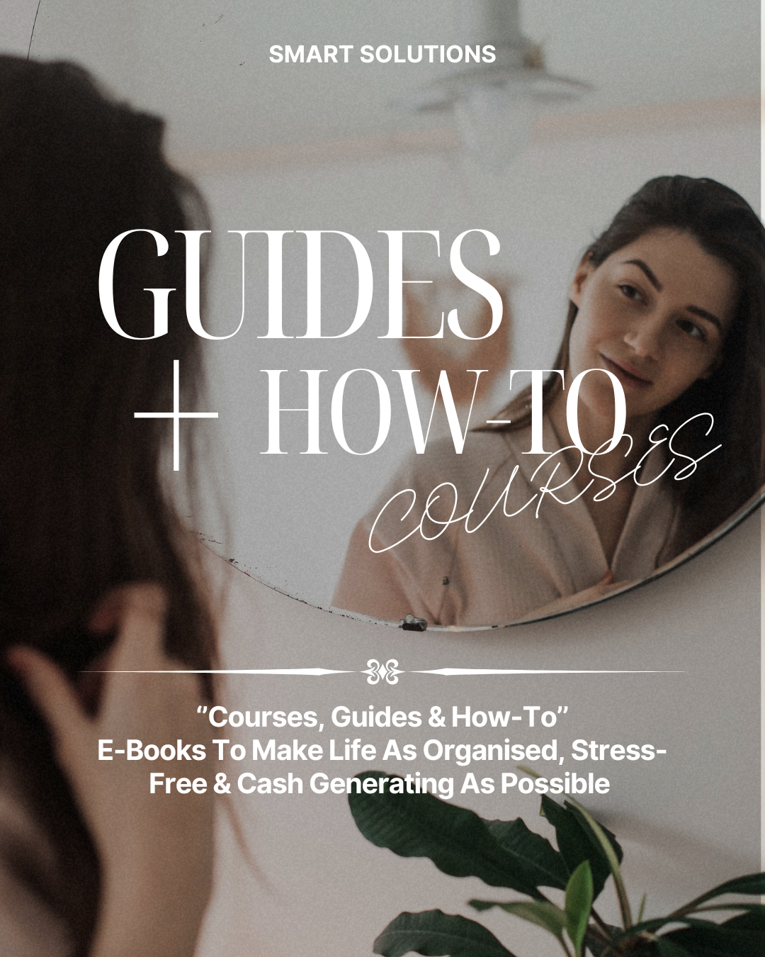 Guides, Courses & E-Books